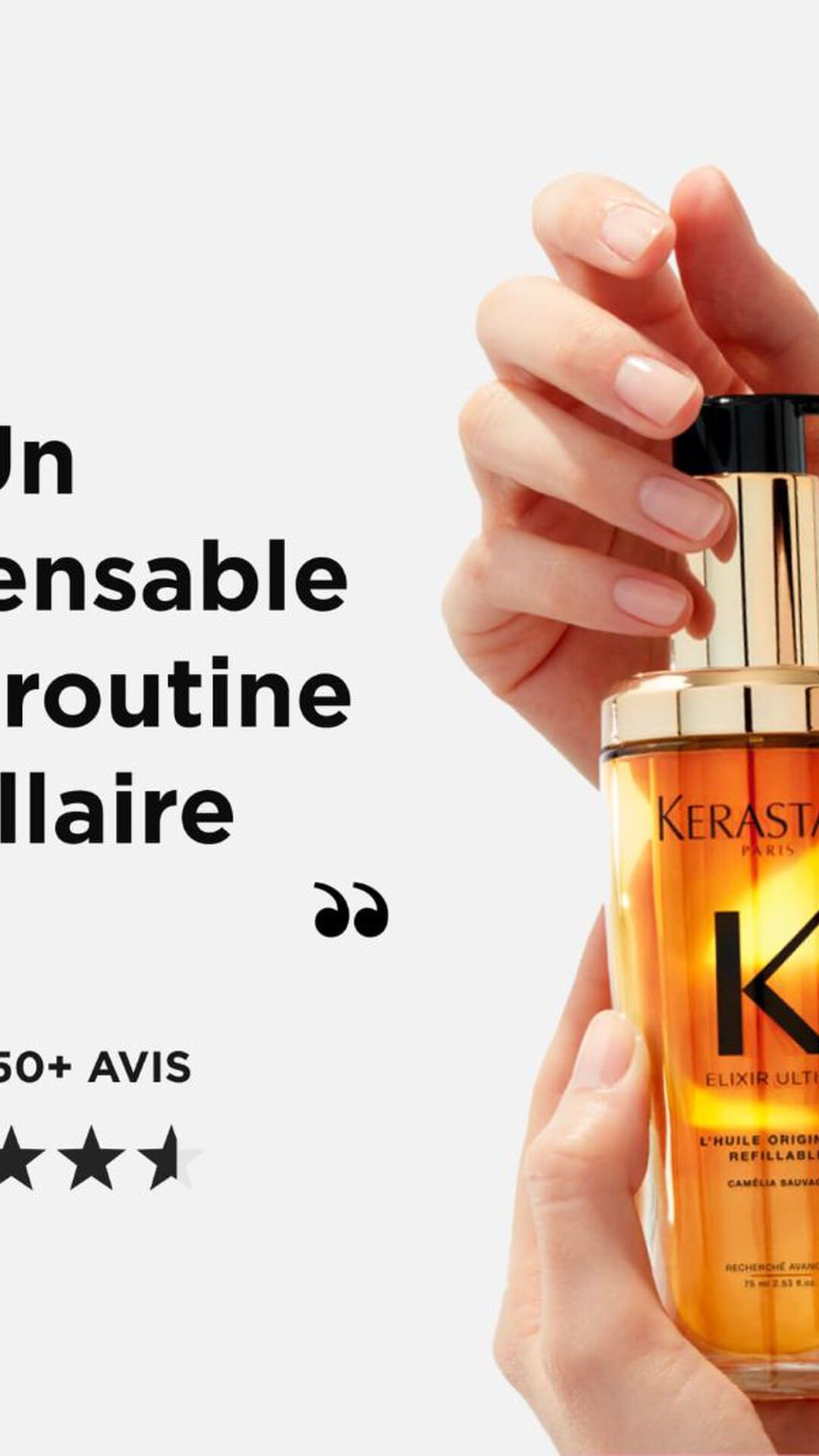 une main tient un flacon dore de Kerastase Elixir Ultime L'Huile Originale, avec un avis utilisateur "Un indispensable de ma routine capillaire" et une note moyenne de 4,7/5 sur plus de 450 avis.